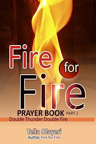 Fire for Fire part two (Christian Prayer Book) von CREATESPACE